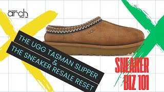 The UGG Tasman Slipper and the Sneaker Resale Reset [upl. by Gibby]