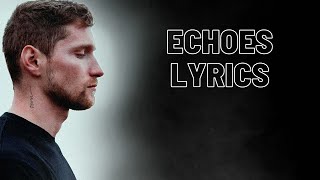 Lucidious x Joel Woods  ECHOES LYRICS [upl. by Gusta51]