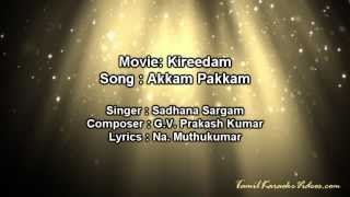 Akkam Pakkam  Kireedam  HQ Tamil Karaoke by Law Entertainment [upl. by Lseil339]