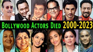 55 Popular Bollywood Actors Died in 2000 To 2023  Actors Died New List 2023  Latest Video 2023 [upl. by Nairim748]