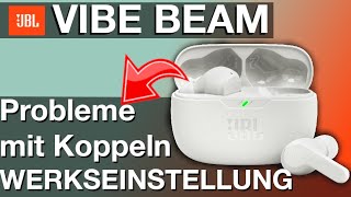 Werkseinstellungen zurücksetzen an JBL Ohrhörern VIBE BEAM Factory Reset Anleitung [upl. by Petrie]