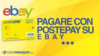 Come pagare con Postepay Poste Italiane su eBay Guida ai pagamenti sicuri [upl. by Nam754]