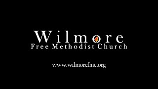 Wilmore Free Methodist Church Morning Worship August 18 2024 [upl. by Nossyla]