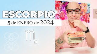 ESCORPIO  Horóscopo de hoy 05 de Enero 2024 [upl. by Walther39]