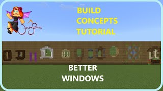 How to make better windows in minecraft Build Concepts Tutoria 4l [upl. by Daza150]