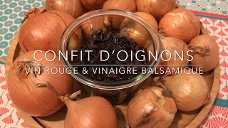 Recette  Confit d’oignon au vin rouge amp vinaigre balsamique  HeyLittleJean [upl. by Enirolf]