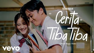 Rizwan Fadilah  Cerita Tiba Tiba Official Music Video [upl. by Oiliduab]