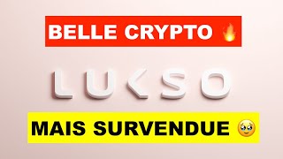 🚨 LUKSO LYX ⚠️ TELLEMENT SURCOTE ET SURVENDU REMUNERE VOUS NENTENDREZ QUICI LA VERITE 🫡 [upl. by Nolyarb]