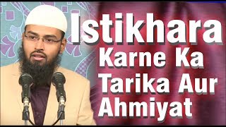 Istikhara Karne Ka Tarika Aur Ahmiyat By AdvFaizSyedOfficial [upl. by Langan]