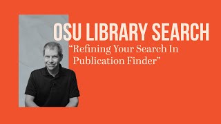 OSU Library Search Refining Your Search In Publication Finder [upl. by Yraccaz]