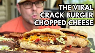 The VIRAL CRACK BURGERS Meets the CHOPPED CHEESE  Crack Burger Chopped Cheese [upl. by Sherwood]