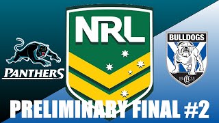 Rugby League Live 2  2014 NRL Preliminary Final  Panthers vs Bulldogs [upl. by Ainud627]