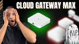 Ubiquiti Just Killed 4 Products with the Cloud Gateway MAX [upl. by Aicirtak]