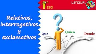 Relativos interrogativos y exclamativos 1º ESO Lengua [upl. by Clarise]