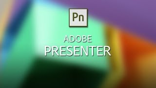 Adobe Presenter Overview [upl. by Nettle]