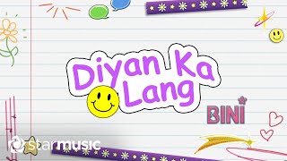 BINI  Diyan Ka Lang Lyrics [upl. by Ai349]