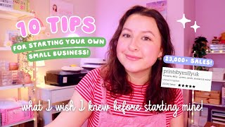 10 TIPS FOR STARTING YOUR OWN SMALL BUSINESS ✿ things I wish I knew before starting mine [upl. by Divadleahcim163]