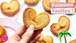 🌴 Les PALMIERS MAISON  La RECETTE FACILE et RAPIDE🌴 [upl. by Aned]