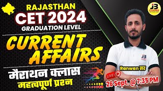 Current Affairs Marathon Class For CET Graduation Level Exam  CET 2024 Marathon Class  Ranwan Sir [upl. by Saidel176]