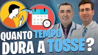 Quanto TEMPO dura a TOSSE Médico e Pneumologista respondem [upl. by Labana175]