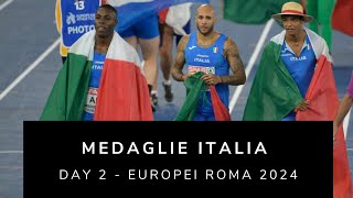 Medaglie Italia  Day 2 Europei Roma 2024 [upl. by Bopp]