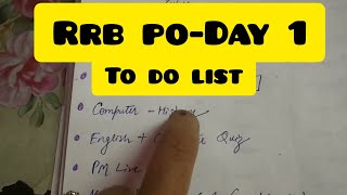 RRB PO DAY 1  My TO DO LIST ❤ rrbpo ibps ❤ [upl. by Nareht]