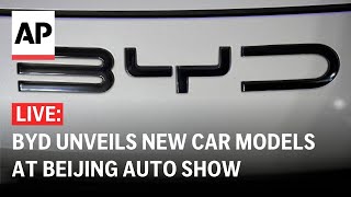 Beijing Auto Show 2024 LIVE BYD unveils new car models [upl. by Idnem]