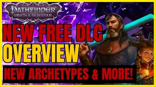 PF WotR  NEW FREE DLC Visitors from Morta Overview NEW ARCHETYPES amp MORE [upl. by Jaco]