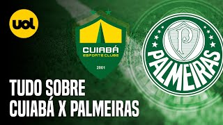 CUIABÁ X PALMEIRAS ONDE ASSISTIR AO VIVO HORÁRIO E ESCALAÇÕES NA 5ª RODADA DO BRASILEIRÃO [upl. by Yelnik488]