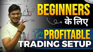 Beginner के लिए Trading का Setup  Profitable Trading Setup for Every Trader  Banknifty and Nifty [upl. by Ycats]