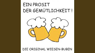 Ein Prosit der Gemütlichkeit [upl. by Eipper]