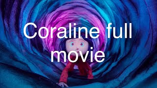 Full movie coraline watch now [upl. by Yral]