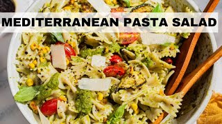 Mediterranean Pasta Salad The BEST Summer Pasta Salad Recipe [upl. by Slayton]