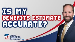 FERS Benefit Estimate  Are They Always Correct for Federal Employees [upl. by Lime76]