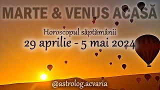 CA ACASA 💥 Horoscop 29 APRILIE  5 MAI 2024  INTRO 🌼 Horoscope April 29  May 5 🌸 Astrolog Acvaria [upl. by Muriah]