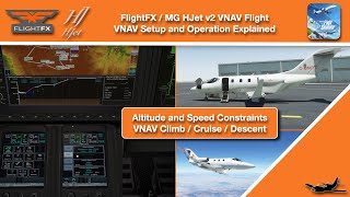 MSFS  FlightFX  MG HJet v2  G3000 VNAV Operations [upl. by Morgan]