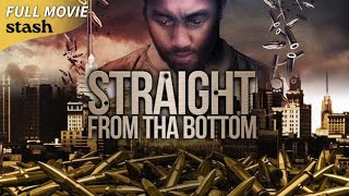 Straight from Tha Bottom  Gangster Action Adventure  Full Movie  Hood Movies [upl. by Schug599]