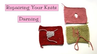 Repairing Your Knits  Darning [upl. by Inahs]