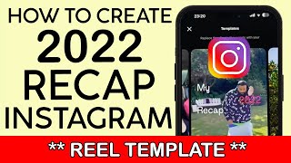 How to Create 2022 Recap Reel on Instagram 2022  Instagram 2022 Template 2022 [upl. by Ledairam]