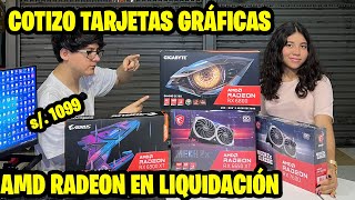 COTIZO TARJETAS GRÁFICAS AMD RADEON [upl. by Zealand]