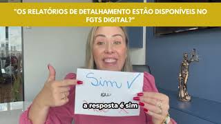 Os relatórios de detalhamento estão disponíveis no FGTS digital [upl. by Arac]