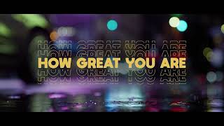 We Are Messengers  How Great You Are Official Lyric Video [upl. by Enyrehtak480]