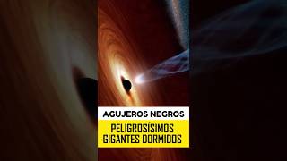 AGUJEROS NEGROS COLOSALES IMPRESIONANTES Y LETALES agujerosnegros espacio [upl. by Macfarlane41]