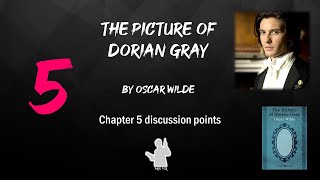 Dorian Gray Chapter 5 – Discussion [upl. by Noleta]