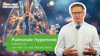 Pulmonale Hypertonie Lungenhochdruck Prof Dreher beantwortet die wichtigsten Fragen [upl. by Ardnyk588]