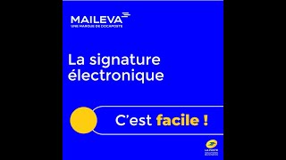 Maileva Signer en ligne la signature électronique facile et accessible à tous [upl. by Wie]