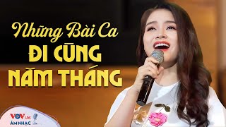 Những Bài Ca Đi Cùng Năm Tháng Trên Làn Sóng Đài Tiếng Nói Việt Nam Đã Đi Vào Huyền Thoại [upl. by Zerelda637]