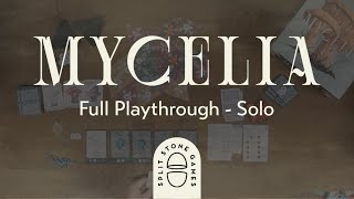 Mycelia Full Playthrough  Solo [upl. by Stanfield]