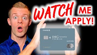 WATCH ME APPLY IHG Premier Credit Card Chase 230 Rule [upl. by Whitson]