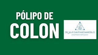 Pólipo de colon [upl. by Suraved]